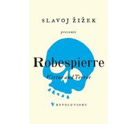Maximilien Robespierre Virtue and Terror (Tascabile) Revolutions