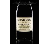 Maximillian Potter Shadows in the Vineyard (Tascabile)