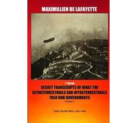 Maximillien De 7th Edition. Secret Transcripts of what the Extrater (Tascabile)