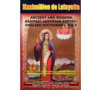 Maximillien De ANCIENT AND MODERN ARAMAIC ASSYRIAN SYRIAC-ENGLISH D (Tascabile)