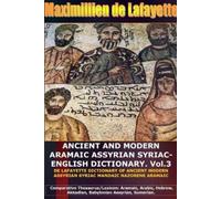 Maximillien De ANCIENT AND MODERN ARAMAIC ASSYRIAN SYRIAC-ENGLISH D (Tascabile)