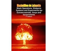 Maximillien De Black Operations, Weapons Systems and Experiments by (Tascabile)