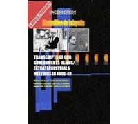 Maximillien De Transcripts of Our Governments-Aliens/Extraterrestri (Tascabile)
