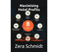 Zera Schmidt Maximising Hotel Profits (Tascabile)