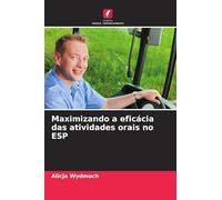 Maximizando a eficácia das atividades orais no ESP