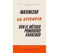 Maximizar la eficacia con el método Pomodoro avanzado