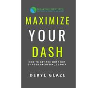 Maximize Your Dash: How to Get the Most Out of Your Recovery Journey