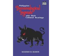 Maximo D Ramos Philippine Demonological Legends and Their Cultural B (Tascabile)