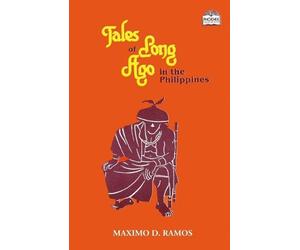 Maximo D Ramos Tales of Long Ago in the Philippines (Tascabile)