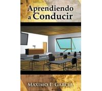 Máximo Luis García Aprendiendo a conducir (Tascabile)