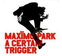 Maxïmo Park A Certain Trigger (CD) Album