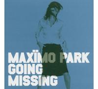 MAXIMO PARK - GOING MISSING -2/3TR-