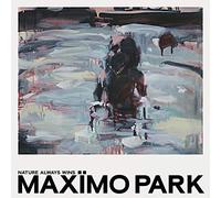 Maximo Park - Nature Always Wins (Deluxe Version)