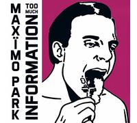 Maximo Park - Too Much Information