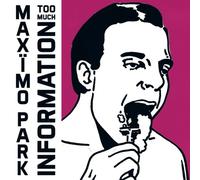 Maximo Park - Too Much Information (Ltd.Deluxe Edt.)