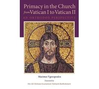 Maximos Vgenopo Primacy in the Church from Vatican I to Vatic (Copertina rigida)