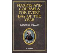 Maxims and counsels for every day of the year: Easy-to-Read Layout