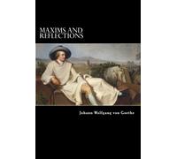 Maxims and Reflections