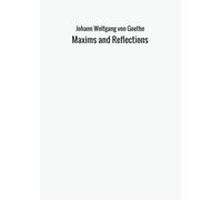 Maxims and Reflections