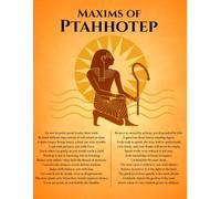 Maxims of Ptahhotep Notebook - Ancient Egyptian Proverbs of Wisdom, 8.5x11 College Ruled Lined Journal with Spiritual Teachings and Ethical Reflections
