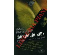 Maximum Ride. L'esperimento Angel.