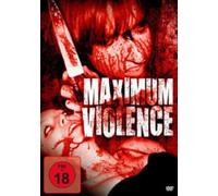 Maximum Violence