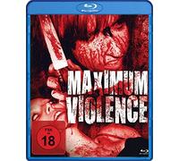 Maximum Violence [Blu-ray]