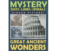 Maximus Prime Mystery Dots Lines Spirals Hidden Pictures Great Ancie (Tascabile)
