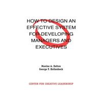 Maxine A Dalton How to Design an Effective System for Developing Man (Tascabile)