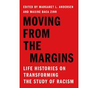 Maxine Baca Zinn Moving from the Margins (Tascabile)