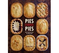 Maxine Clark Pies Glorious Pies (Copertina rigida)