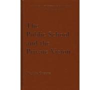 Maxine Greene The Public School and the Private Vision (Copertina rigida)