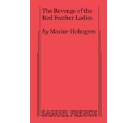 Maxine Holmgren The Revenge of the Red Feather Ladies (Tascabile)