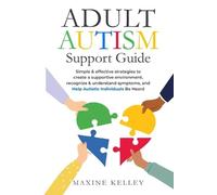 Maxine Kelley Adult Autism Support Guide (Tascabile)