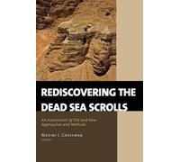 Maxine L. Grossman Rediscovering the Dead Sea Scrolls (Tascabile)