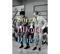 Maxine Leeds Craig Sorry I Don't Dance (Tascabile)