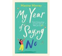 Maxine Morrey My Year of Saying No (Tascabile) Read Yourself Happy Collection