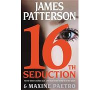 Maxine Paetro James Patterson 16th Seduction (Copertina rigida)