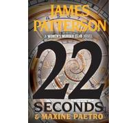 Maxine Paetro James Patterson 22 Seconds (Tascabile)