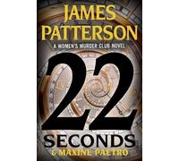 Maxine Paetro James Patterson 22 Seconds (Tascabile)