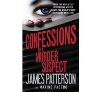 Maxine Paetro James Patterson Confessions of a Murder Suspect (Copertina rigida)