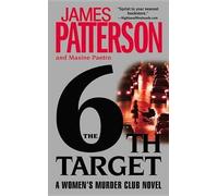 Maxine Paetro James Patterson The 6th Target (Tascabile)