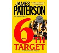 Maxine Paetro James Patterson The 6th Target (Tascabile)