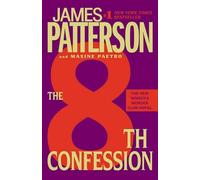 Maxine Paetro James Patterson The 8th Confession (Tascabile)