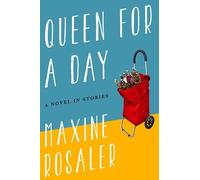 Maxine Rosaler Queen for a Day (Tascabile)
