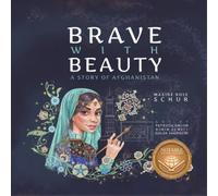 Maxine Rose Schur Brave with Beauty (Tascabile)