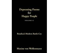 Maxine von Wollenmann Depressing Poems for Happy People Volume II (Tascabile)