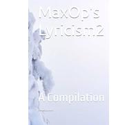 MaxOp's Lyricism2: A Compilation