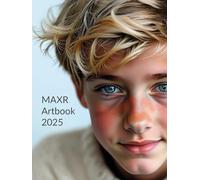 MAXR Artbook 2025: An Artbook by SchalkesOpa