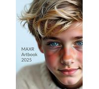 MAXR Artbook 2025: Ein Artbook von SchalkesOpa